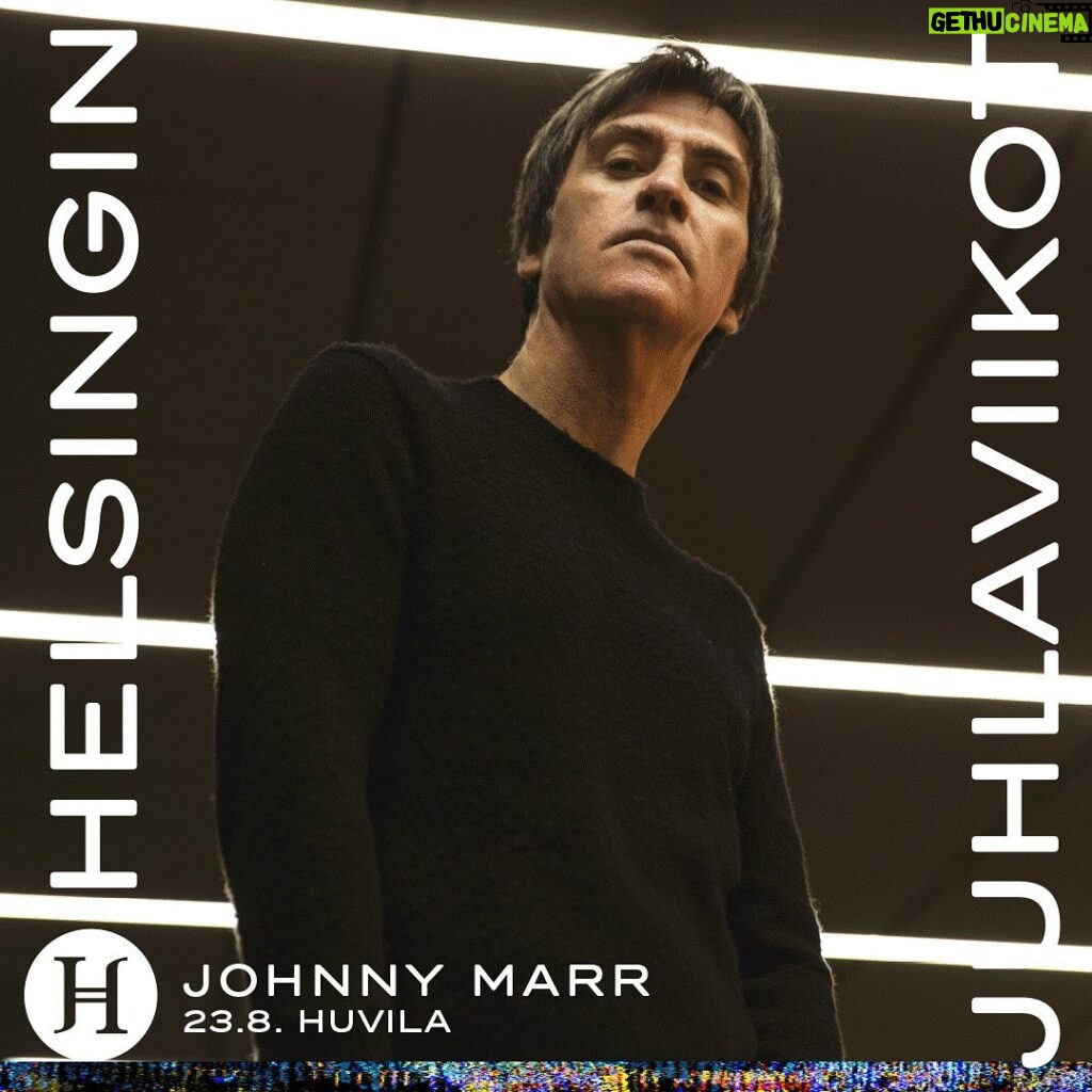 Johnny Marr Instagram - See you at @helsinkifestival. Wednesday 23rd August.