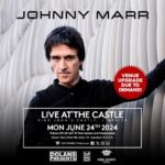 Johnny Marr Instagram – Limerick venue upgraded due to ticket demand. Live At The Castle – tickets on sale Friday 10am. King John’s Castle