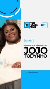 Jojo Todynho Instagram - “Reaaaaaage!” É meu bem, imagina euzinha, a Dra. Toddy, na versão psicóloga. Aaaah, não ia ter pra ninguém. Corre pra ver isso e muito mais no episódio de estreia do Pod Fazer Mais do @bancopan com a @patriciaramos, no Youtube e no Spotify.