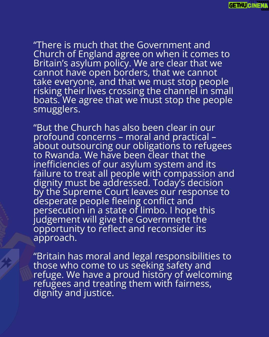 Justin Welby - 0.9K Likes - Today’s decision on the Rwanda policy leaves desperate people fleeing conflict and persecution in limbo. I hope the Government will reflect and reconsider its approach.
Let’s put aside the politics of division and work together to build an asylum system based on fairness, compassion and the God-given dignity of every human being.