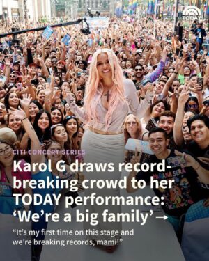 KAROL G Instagram - Casi 4 meses de no subirme a un escenario … y aunque el tiempo pasa rápido para mi se hizo eterno no tener ese momento con ustedes ✨❤️‍🔥 Me siento plena, feliz y agradecida de la familia que somos … Hoy fue mi debut en el escenario del @todayshow ; Escenario que han pisado leyendas de la música y siendo nuestra primera vez fuimos más de 15 mil personas rompiendo un nuevo récord después de 24 años !!!!!! 💭 Como se aterriza a esto !? 🥹 GRACIAS a todos por tanto amor … Todo esto es tan mío cómo de ustedes , DE NOSOTROS! 🌸✨🌈 Los veo en el Tour puessss … pa pasar una chimba y PA SEGUIR CUMPLIENDO SUEÑOS QUE ESTA VIDA SE HIZO PA ESO!!! 🌊🌷🌴☀️🌸