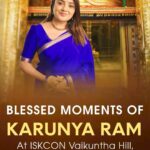 Karunya Ram Instagram - Karunya Ram, a popular movie actress, shares her experience of participating in the celebrations of Sri Vaikuntha Ekadashi at ISKCON Vaikuntha Hill, Vasanthapura. : : @ikarunya : : #iskcon #iskconbangalore #vaikunthaekadashi #vaikuntha #venkatesh #srinivasa #karunyaram #milkybeautykarunyaram #celebration ISKCON Temple Vaikuntha Hill