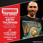 Keith Thurman Instagram - Check me out on @thesource’s IG Live TODAY at 6 pm ET/3 PT. #OneTime