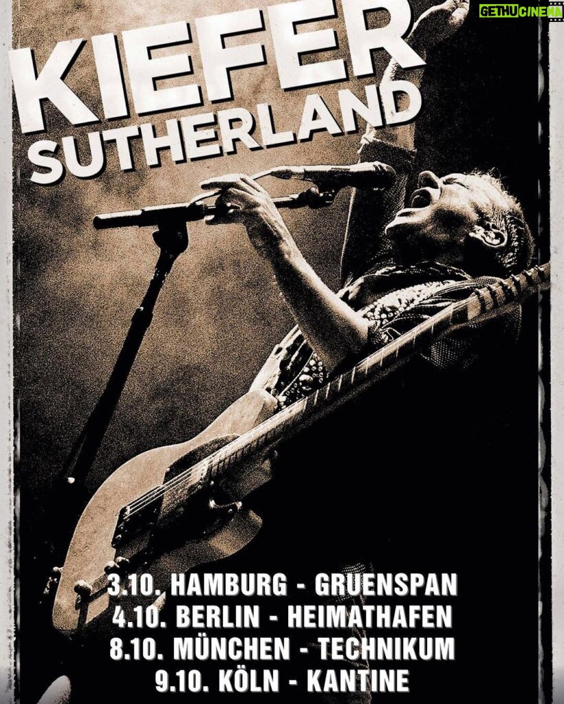 Kiefer Sutherland Instagram - Announcement 1. We are excited to be coming back to Germany in October. Ticket links on the website. Link in bio. #germany🇩🇪