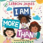 LeBron James Instagram – Coming to bookstores near you!! I Am More Than! 🙌🏾😁 Our next book is about believing in yourself and all the amazing things you’re capable of, which NO ONE else can define for YOU. I hope ya’ll feel inspired to be #MoreThan in this next one. 🙏🏾🤎👑 @ljfamfoundation @harperkids