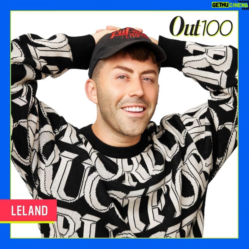 Leland Instagram - Honored to be outed as a part of the OUT 100 class of 23’ for @outmagazine! I’m outta here! photo: @anothermichael interview: @bernardosim