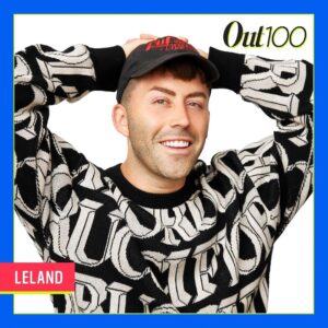 Leland Instagram - Honored to be outed as a part of the OUT 100 class of 23’ for @outmagazine!  I’m outta here! 

photo:  @anothermichael 
interview:  @bernardosim