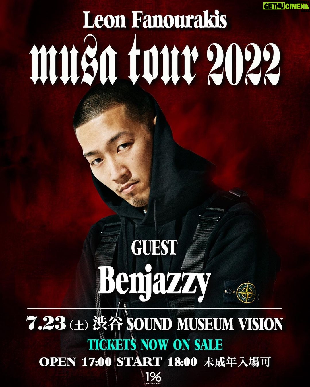 Leon Fanourakis Instagram - 当日券もあるぜ💪今日は渋谷 @visiontokyo でMUSA TOUR FINAL🦁みんな暴れる準備できてる⁉️待ってるよ🔥 Leon Fanourakis MUSA TOUR 2022 ONE MAN LIVE 7.23(土) 渋谷 SOUND MUSEUM VISION GUESTS: Benjazzy, Elle Teresa, SANTAWORLDVIEW, WILYWNKA (A to Z) OPEN 17:00 START 18:00 ※未成年入場可 @benjazzy_breath @elleteresa_ @santaworldview.official @wilywnka @onepercent.jp
