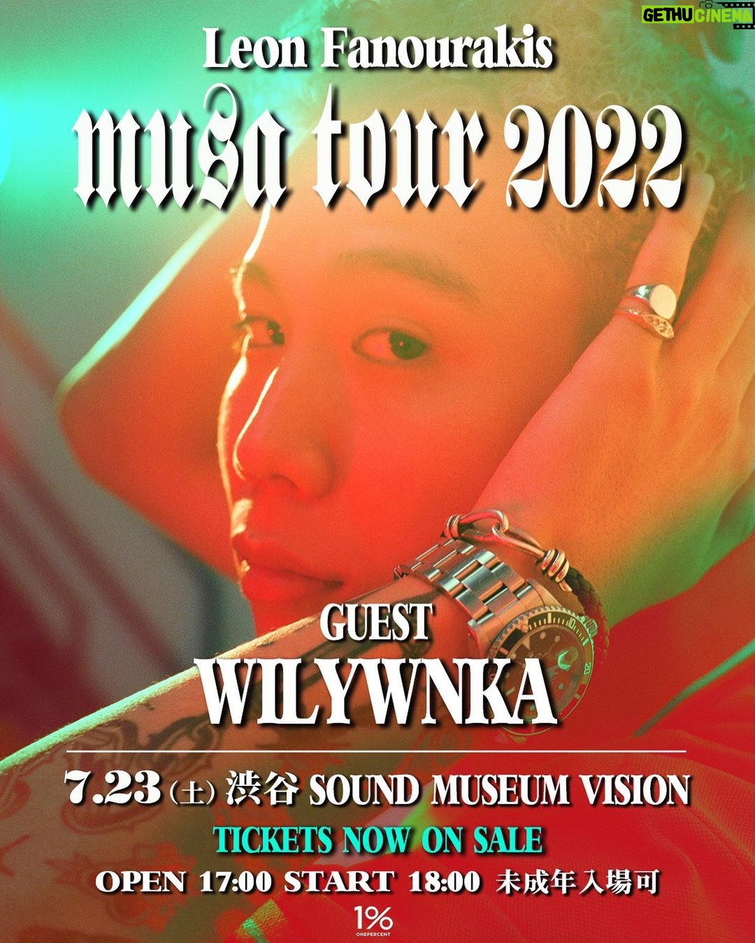 Leon Fanourakis Instagram - 当日券もあるぜ💪今日は渋谷 @visiontokyo でMUSA TOUR FINAL🦁みんな暴れる準備できてる⁉️待ってるよ🔥 Leon Fanourakis MUSA TOUR 2022 ONE MAN LIVE 7.23(土) 渋谷 SOUND MUSEUM VISION GUESTS: Benjazzy, Elle Teresa, SANTAWORLDVIEW, WILYWNKA (A to Z) OPEN 17:00 START 18:00 ※未成年入場可 @benjazzy_breath @elleteresa_ @santaworldview.official @wilywnka @onepercent.jp