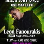 Leon Fanourakis Instagram - 当日券もあります🦁今日は札幌 KING XMHUでワンマンライブ！17時オープン、18時スタート💪未成年入場可👼みんな暴れようぜ🤩 @santaworldview.official @dj_inergy @machiokoshi_2000 @rozetta_1987 @a________men @kingxmhu @onepercent.jp