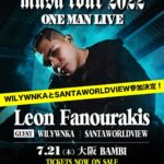 Leon Fanourakis Instagram - 俺の大阪でのワンマン 7.21(木) タカ君とサンタも参加するぜ💪🔥18時からライブスタート❤️‍🔥未成年入場可👼 前売りチケットはプロフィールから🎟 @dj_inergy @wilywnka @santaworldview.official @bambi_monster_club @onepercent.jp BAMBI