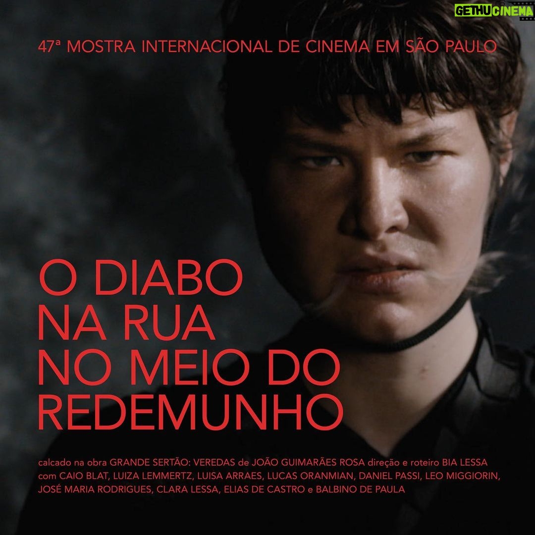 Leonardo Miggiorin Instagram - A impactante adaptação para o cinema de “Grande Sertão: Veredas” estreia hoje em São Paulo. “O diabo na rua no meio do redemunho”, direção Bia Lessa. HOJE!! Na Mostra Internacional de Cinema de SP. => lista de espera a partir das 20:00, no @cinesescsp VIVA A MOSTRA INTERNACIONAL DE CINEMA DE SP! Filme lindo e impactante!!! Que honra fazer parte. Gratidão imensa por este processo que me transformou tanto e me trouxe amigos pra vida!! #cinema #festival #mostradesp #teatro #literatura #guimaraesrosa #grandesertaoveredas @_c.lessa_ @luisaarraes @caio_blat @luizalemmertz @balbinodepaula @leo_miggiorin @eliasdecastro @lucasoranmian @danielpassi1 @josemariarodriguesmonteiro @roland_daniel @bialessaoficial #saopaulo #turma #equipe #sp #film #festival CineSesc