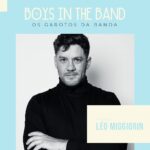 Leonardo Miggiorin Instagram - Ele brilha e nos encanta em diversas frentes: como ator, cantor, dançarino, psicólogo, e agora, como um Boy in The Band: @leo_miggiorin Com produção de @zrprodutora_ e direção de @ricardograsson o espetáculo @theboysintheband_br já está com ingressos disponíveis na plataforma do @sympla (🎟 LINK NA BIO 🎟) ➡ Estreia 31 de outubro ➡ Teatro Procópio Ferreira ( @teatroprocopioferreira ) ➡ Em cartaz as terças e quartas às 21h Garanta o seu ingresso 🏳‍🌈🔥 Foto: @rafacusato Versão: @caioevangelista_oficial Assistente de Direção: @hheitorgarcia