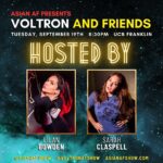 Lilan Bowden Instagram - LA! ⚡️ HERE WE GO!! WE’RE ONLY 4 DAYS AWAY FROM VOLTRON AND FRIENDS ON TUES. 9/19 @ 8:30PM @ucbtla! ⚡️ MAKE SURE TO GRAB YOUR TICKETS AT ASIANAFSHOW.COM! With Special Guest Monologist: ✨ BERNARD CHANG! @thebernardchang • Comic Book Artist for #MarvelComics #DCComics #ValiantComics; NY Times Best-selling Illustrator 🌎 Character Performance by SUSAN SONG! @sujjang012 • From #Superstore #911 #JFL ☀️ Improv by Asian AF resident Improv Team VOLTRON! @voltronafshow featuring: • LILAN BOWDEN! @yourfriendlilan • SARAH CLASPELL! @claspy • KIM COOPER! @kimcoopie • DHRUV UDAY SINGH! @dhruvudaysingh • KATHY YAMAMOTO! @kathyamafarted 🪐 Improv by a mash-up Improv Team AND FRIENDS! featuring: • LIZZ ADAMS! @lizzparty • TIM CHANG! • SAHIL DESAI! @sahil • CASSI JERKINS! @cassijerkins • RACHEL MARSH! @rachel_marsh • JANZY PARAISO! @janzyparaiso • CURTIS RETHERFORD! @actuallycurtis • TAO YANG! @tyang209 🚀 Hosted by Lilan Bowden & Sarah Claspel!  💫 Produced by Lilan Bowden, Sarah Claspell, Tony Garbanzos! Grab your tickets now at 🎟️ asianafshow.com 🎟️ Upright Citizens Brigade Theatre