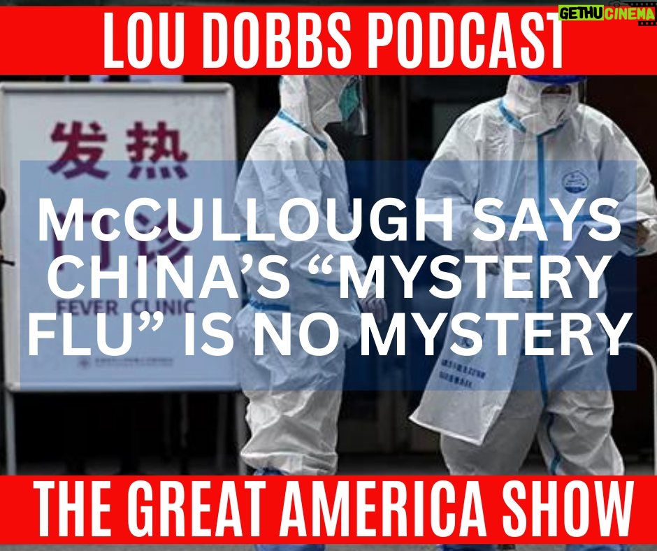 Lou Dobbs Instagram - U.S. public health agencies have been silent about China’s 'so-called mystery disease.' Dr. Peter McCullough says this is a bacteria that causes pneumonia mainly in kids and in the U.S. can be easily identified and treated. Join us on #TheGreatAmericaShow -- LINK IN BIO!