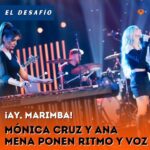 Mónica Cruz Instagram – 🎤 @monicacruz y @anamenaoficial se unen para darnos un recital de marimba y voz en @eldesafioa3 . 🎵 #ElDesafío