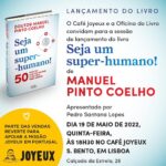 Manuel Pinto Coelho Instagram - É já amanhã no café no joyeux às 18h30 📖 Esperamos por si! #lançamento #cafejoyeux #lisboa #leya #oficinadolivro #joyeux #50 #hábitos #healthyhabbits