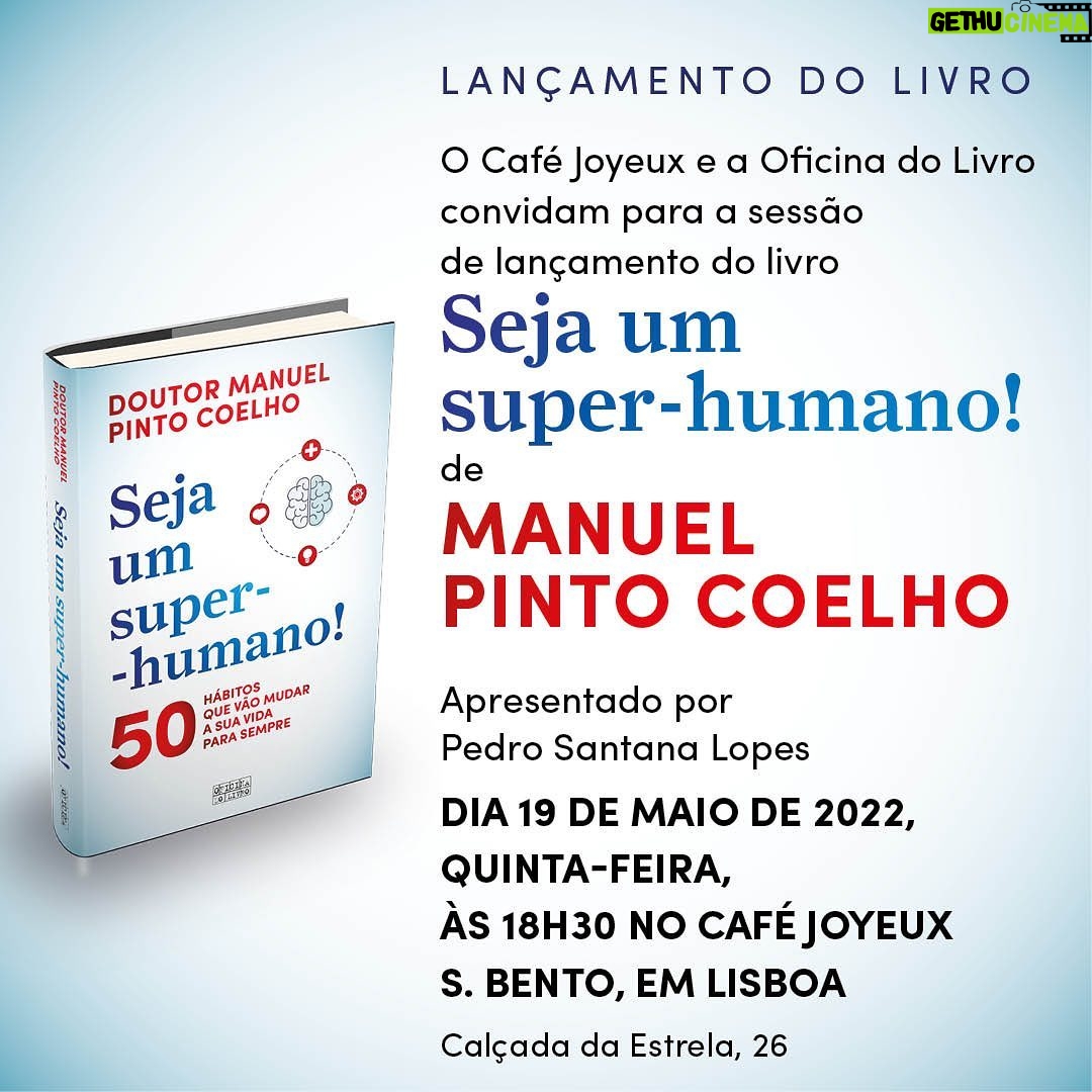 Manuel Pinto Coelho Instagram - Está convidado(a) para o lançamento do meu novo livro: “ Seja um Super-humano” Já na quinta-feira dia 19 de Maio, às 18:30h no Café Joyeux Em S. Bento em Lisboa. Morada: Café Joyeux: calçada da estrela 26 Esperamos por si! #lançamento #cafejoyeux #lisboa #leya #oficinadolivro #joyeux #50 #hábitos #healthyhabbits