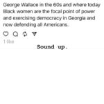Maria Hinojosa Instagram – Georgia.  Ok I stand corrected. Wallace was from Alabama. But the point still holds.