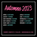 Mariana Mazza Instagram – La gang.
Comme vous, j’ai passé un bel été…
Voici toutes mes dates de show jusqu’à la fin de la tournée de mon spectacle Impolie – Pardonne-moi si je t’aime.
Oui, vous avez bien compris.
C’est bientôt fini.

Si vous l’avez pas encore vu, ce sont vos dernières chances de le faire. 
Très hâte de venir vous voir un peu partout au Québec.
On se voit où?

marianamazza.com