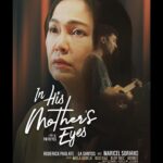 Maricel Soriano Instagram - Narito na ang official poster ng In His Mother’s Eyes starring Roderick Paulate, LA Santos, and the Diamond Star, Ms. Maricel Soriano. Sa direksyon ni FM Reyes at hatid ng 7K Entertainment. #InHisMothersEyes In His Mother’s Eyes, November 29, In Cinemas Nationwide!