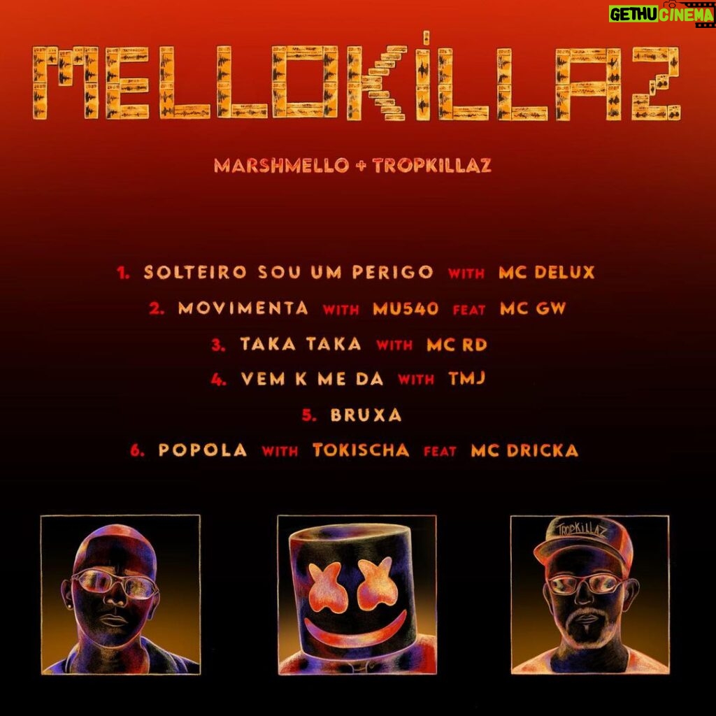 Marshmello Instagram - I have so much love for Brazil, @Tropkillaz and everyone else involved in this project! Mellokillaz out Friday! @mcrdoficiial @mcgw1 @mcdricka @deluxmc @mu540 @tokischa.popola @todomundojunto_