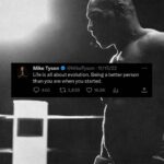 Mike Tyson Instagram - “Life is all about evolution. Being a better person than you are when you started.”