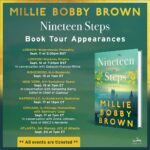 Millie Bobby Brown Instagram - It’s finally here! I’m holding my first finished copy of my debut novel Nineteen Steps – I can’t wait for you all to read it. It’s out in just 3 weeks. I’m so excited to hopefully see lots of you on my Nineteen Steps book tour! I’ll be in London, New York, Atlanta and more talking about the book and signing your copies. Tickets are available from the link in my bio. See you in September!
