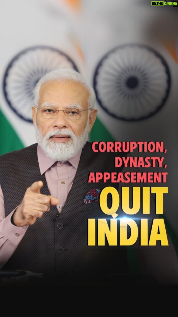 Narendra Modi Instagram - Corruption Quit India. Dynasty Quit India. Appeasement politics Quit India.