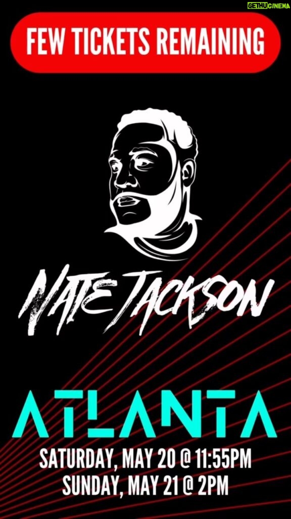 Nate Jackson Instagram - 🚨ATLANTA🚨 We have a few tickets left for this weekend’s show @atlcomedytheater 👉 MAY 20th 11:55pm 👉 MAY 21st 2pm #natejacksoncomedy #illdoitmyselftour #natejacksoncomedytour #atlcomedy #atlanta #atlnightlife #atlcomedytheater Atlanta, GA