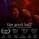 Nick Jonas Instagram - The World Premiere of my new movie #TheGoodHalf will be at the @tribeca Film Festival starting with three screenings on June 8th. Excited to be alongside this incredible cast! @brittanysnow @alexandrashipppp @davidarquette @mrmattwalsh #ElisabethShue
