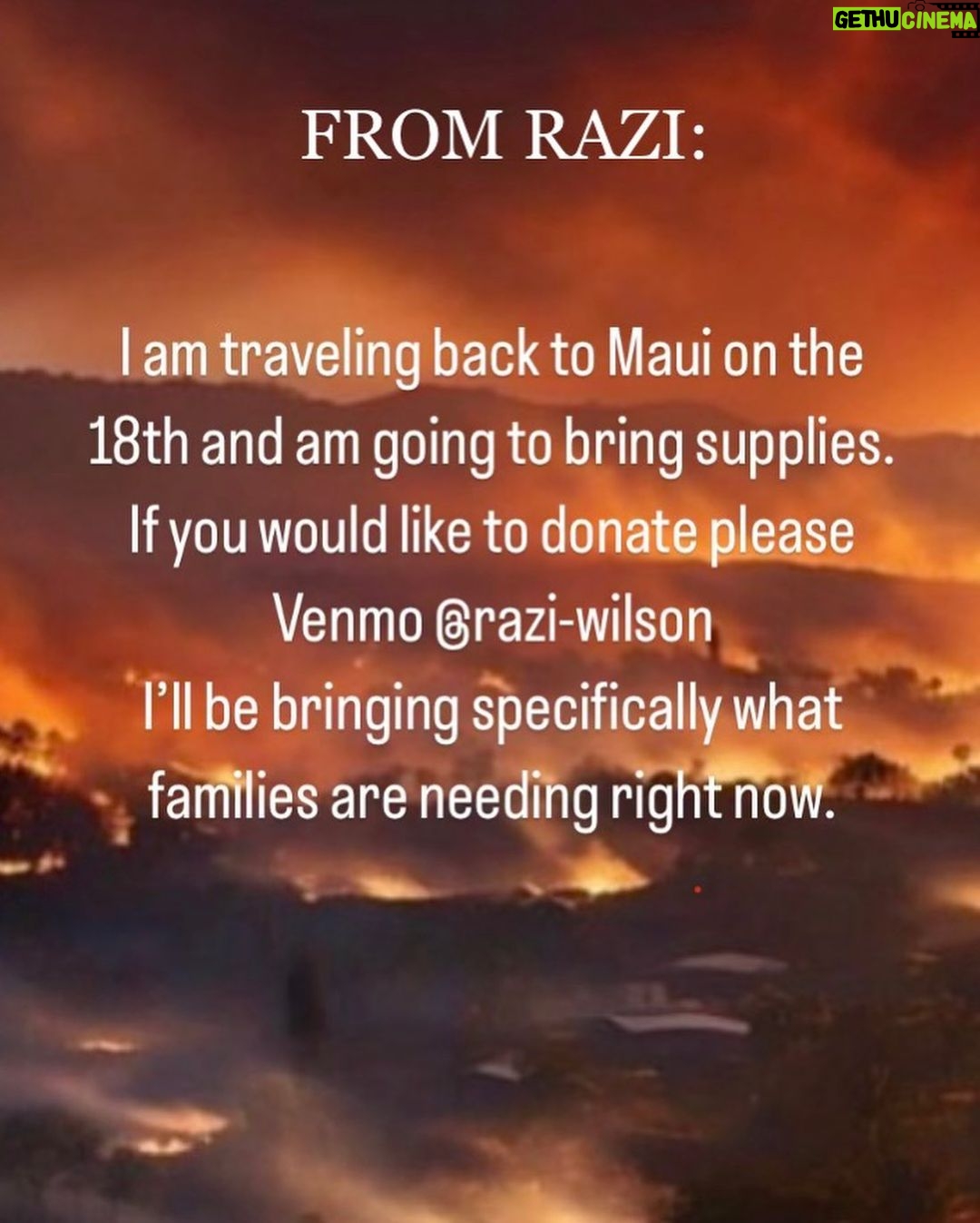 Parisa Fitz-Henley - 464 Likes - My dear friend of 25+ years @raziwilson is taking things back home to Maui in a few days to help after these heartbreaking fires. This is for people she knows personally and whose needs she’s able to address directly. She is inviting others to contribute. If you feel moved to donate through an individual, she is someone I’ve always known to be trustworthy, huge-hearted and no non-sense. She’ll make sure people get what they need. Thank you. 🙏
For those who’d prefer an org, via @abcnews: “The Council for Native Hawaiian Advancement pledged to match donations — up to $100,000 initially, now increased to $1 million — for a campaign they began Wednesday, with initial support from the Alakaʻina Foundation Family of Companies. An online tracker shows that more than $442,000 has been given from 3,300 people as of Thursday.” And GoFundMe also has vetted fundraisers for individuals.
If you’re reading this from Hawaii, please know you’ve been in our hearts and prayers. May your hearts be soothed in the midst of all this loss and grief. And may you have the gentlest, quickest healing and restoration possible. Sending you so much love. 🙏🌺🤍
Slide descriptions:
1. Video of me up close, talking to camera. My hair is up and I’m wearing a black t-shirt.
2. A background that looks almost like a sky at sunset, but is actually an area of hills, trees and homes with flames and smoke all around. The message superimposed reads: “FROM RAZI: I am traveling back to Maui on the 18th and am going to bring supplies. If you would like to donate please Venmo @razi-wilson. I’ll be bringing specifically what families are needing right now.
3. A Venmo QR code for Razi with her photo at the center.