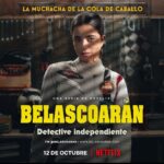 Paulina Gaitán Instagram - LA MUCHACHA DE LA COLA DE CABALLO ✨❤️‍🔥❤️ 12 de octubre por @netflix
