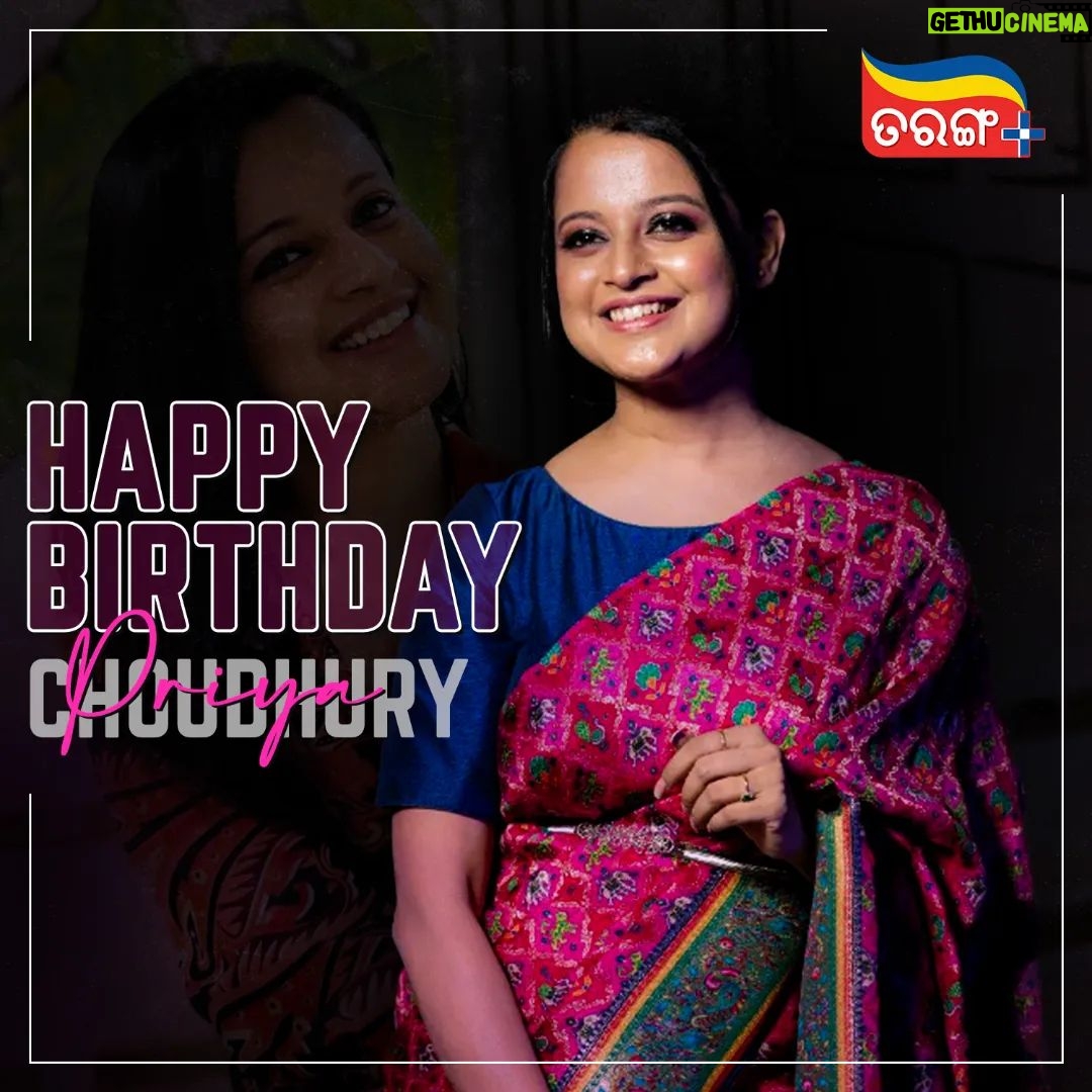 Priya Choudhury Instagram - Happy Birthday to the most versatile actress Priya Choudhury❤️your talent has brought so much happiness and inspiration to so many people and we hope this year brings you all the success and fulfillment you deserve... Tarang Plus sends you love and warmth on your special day. #PriyaChoudhury | #OllywoodActress | #OdiaActress | #HappyBirthday | #BirthdayWishes | #BestWishes | #TarangPlus