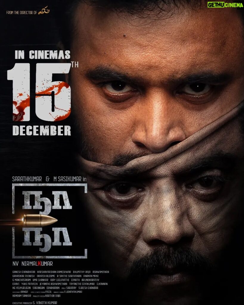 R. Sarathkumar Instagram - #NaaNaa release date is locked. In cinemas from 15th December Stylish action drama starring @r_sarath_kumar @sasikumardir @kalpataru_pictures @nvnirmal @chitrashuklaofficial @reshmavenkatesh01 @ganeshchandhrra @vasukibhaskar @pkrammohan @kanishk_offl @vinoths_offl @harshavardhan_rameshwar @sakthisaravananstunt @suntv @sunnxt @mrtmusicofficial @donechannel1 @ctcmediaboy