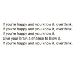 Rachel Nichols Instagram - I don’t know the original author of this. If I did, I would give credit. But for all OVER-THINKERS out there, you and me alike, THIS IS US.