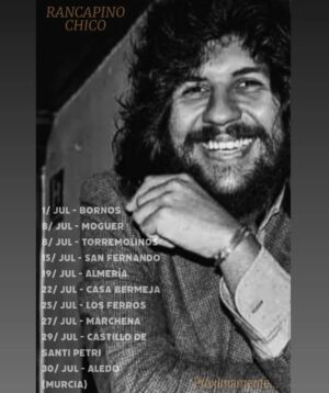 Rancapino Chico Instagram - Próximas Intervenciones mes de Julio 2023....

1/ Jul - BORNOS
Festival. 

8/ Jul -  MOGUER
Abrimos Festival. 

8/ Jul - TORREMOLINOS
Cerramos Festival. 

15/ Jul - SAN FERNANDO
Binomio del Arte el toreo y el cante.
Plaza de toros. 

19/ Jul - ALMERÍA
Festival de flamenco y danza. 

22/ Jul - CASA BERMEJA
Festival. 

25/ Jul - LOS FERROS
Festival. 

27/ Jul - MARCHENA
Festival. 

29/ Jul - CASTILLO DE SANCTI PETRI
Concierto. 

30/ Jul - ALEDO
(Murcia)
"HIJO DEL CANTE"
Plaza del Castillo.

📷 Juan Luis Monge.
@gitaner.es

Ganas de veros mis @rancapineros ❤️🌲