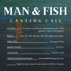 Reangsei Phos Instagram - casting call for my little fish film 🐠

please submit to manandfishfilm@gmail.com by oct 4th.

MUST be from GTA / toronto.