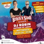 Robin Leutner Instagram - DJ Robin und Lanae Live im Brücknstadl Mayrhofen ___________________ Es ist endlich soweit, wir starten in die Saison 2023 / 2024 mit unseren top live Acts. ___________________ DJ Robin mit seinen Hits —> Layla —> Bumsbar —> Rapunzel —> und viele mehr ___________________ Support by Lanae ___________________ Auftrittszeit: ab ca. 21:30 Uhr ___________________ ➤ Mittwoch 03. Januar 2024 ➤ 15:00 - 01:00 Uhr ➤ Auftrittszeit: ca. 21:30 ➤ Brücknstadl Mayrhofen ➤ Support: DJ Marco Mzee ____________________ #OPENAIRBAR ➤ Neu Renoviert ➤ Special Drinks ➤ Lounge ➤ All Sports live - Dazn & Sky ____________________ #Mayrhofen #Apresski #skifahren #Zillertal #tirol #ski Mayrhofen / Hippach im Zillertal