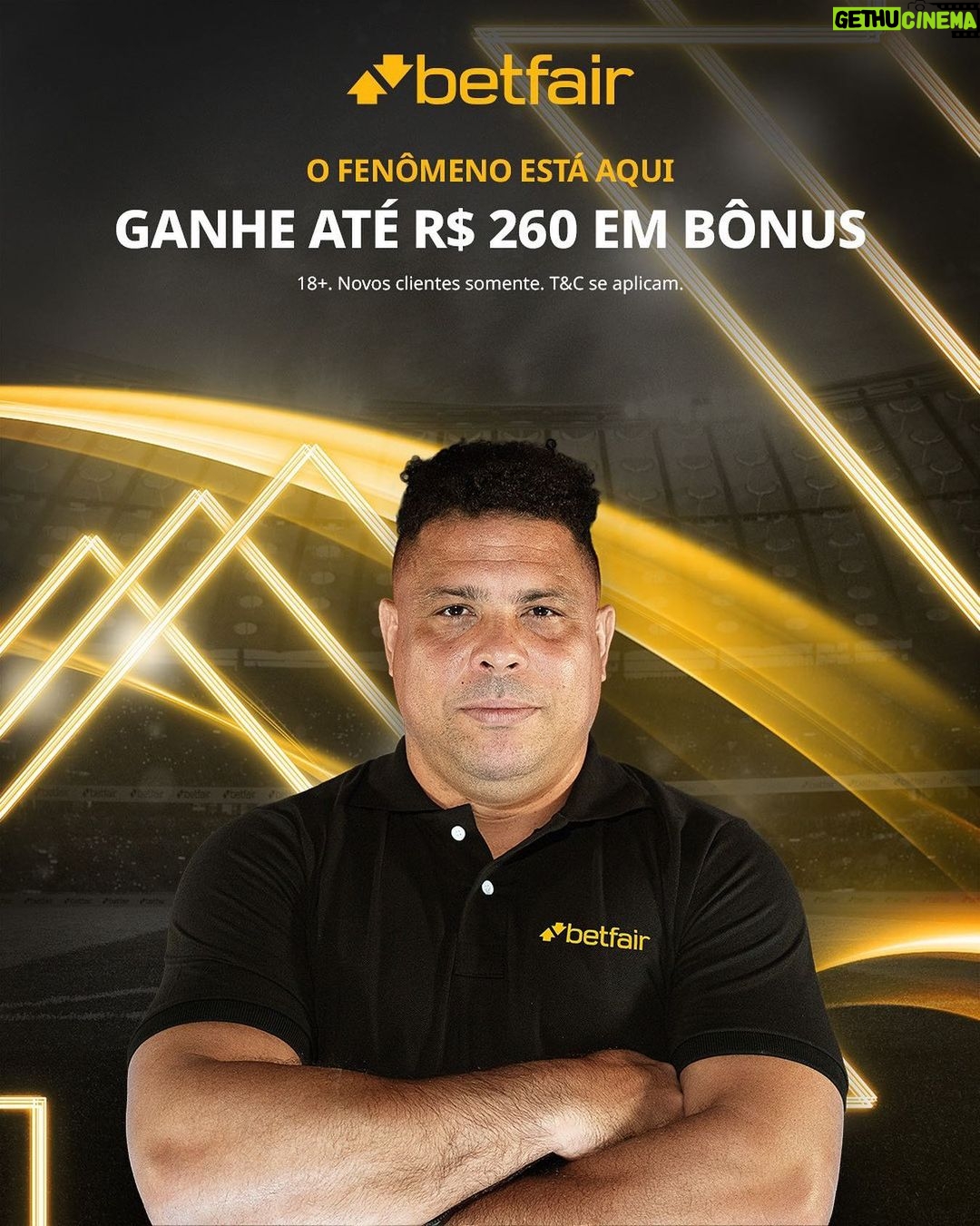 Ronaldo Instagram - Fala galera, me juntei à @Betfair_net como Embaixador da marca! Vem muita coisa boa pela frente. Pra celebrar essa parceria, tem um *bônus de R$260 para você criar apostas nas suas partidas favoritas lá na plataforma da #Betfair. Como todo apaixonado por futebol, a #Betfair também sabe que Todo Resultado É Possível. http://btfr.co/fenomeno #ad #JogueComResponsabilidade Atividade proibida para menores de 18 anos