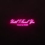 Rosé Instagram - my cover of the sweetest song, Until I Found You is out now on youtube..💗 many thanks to everyone for congratulating me on turning 26 ! I love you all so much mwahh