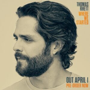 Scott Borchetta Instagram - It’s always a good day when @thomasrhettakins announces new album plans. 👊 WHERE WE STARTED is out April 1. The songs on this project are insanely good. 

Pre-order the new album now; link in bio.