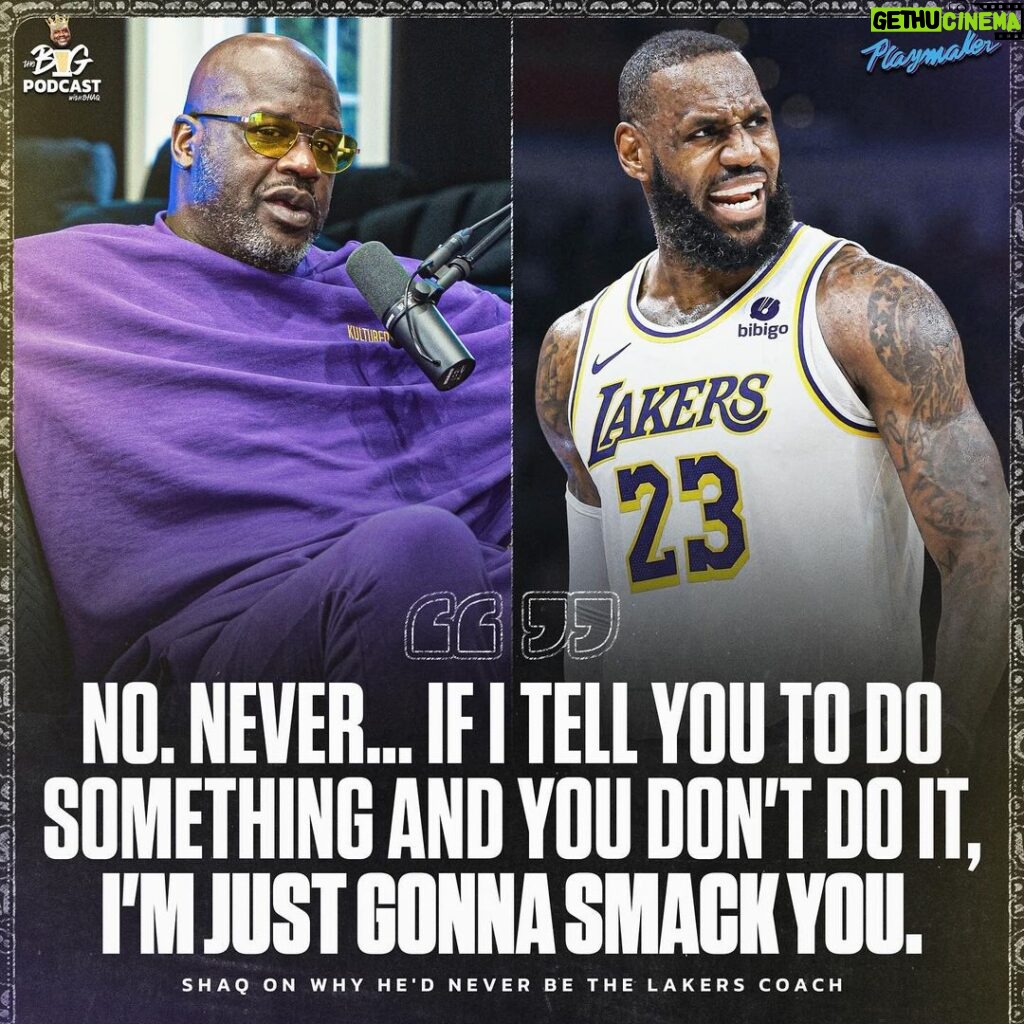 Shaquille O'Neal Instagram - Shaq says he could never coach the Lakers because he’d smack them 🤣 Tap into @thebigpodwithshaq for more! 🔥