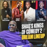 Shaquille O'Neal Instagram - Shaq’s Kings of Comedy 2 dream lineup 👀 who’d he leave out? Follow @thebigpodwithshaq for more! @therealmikeepps @kattwilliams @kevinhart4real @davechappelle