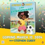Stephen Curry Instagram - My next picture book, #IAmExtraordinary, will go on-sale March 12, 2024. It’s all about how our differences make us extraordinary. Check out the cover and pre-order your copy now! 📚https://bit.ly/IAmExtraordinaryBook