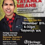Tatanka Means Instagram - Heritage University tonight Toppenish WA