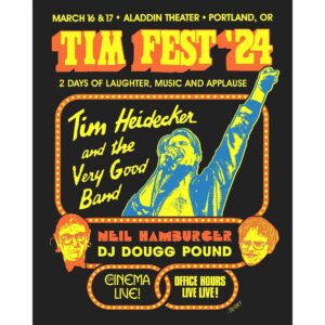Tim Heidecker Instagram - It’s all happening in Portland!  This March we are launching Tim Fest. Two nights of all things Tim. A Very special live Office Hours with calls from around the world and special guests. An On Cinema Live experience where Tim and film expert Gregg Turkington discuss the greatest movies of all time and more!!! Stand up sets from the legendary Neil Hamburger and DJ Dougpound and two blazing nights of Tim and The Very Good Band. 

Day tickets and limited weekend bundles are available now at link in bio!