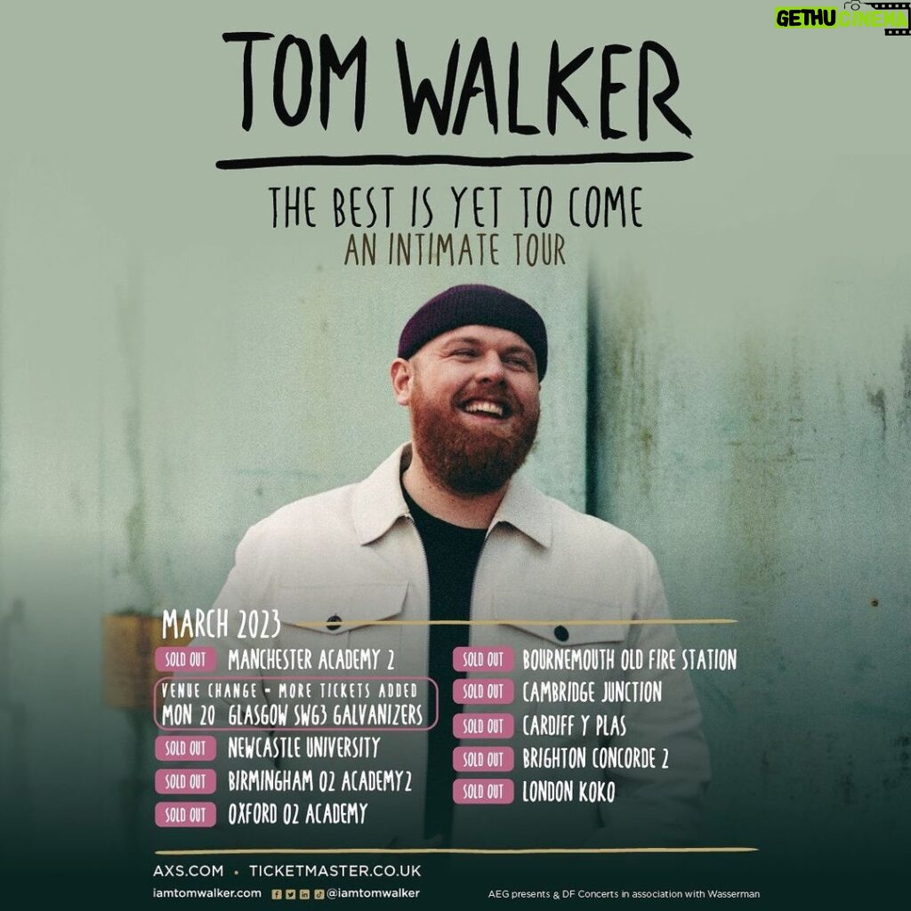 Tom Walker Instagram - Got some good news for you, the venue in Glasgow has changed and we have 300 more tickets! Go grab yours if you missed out before
