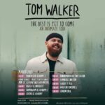 Tom Walker Instagram - Got some good news for you, the venue in Glasgow has changed and we have 300 more tickets! Go grab yours if you missed out before