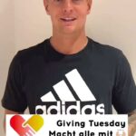 Toni Kroos Instagram - Es ist so weit… #GivingTuesday2022 ‼️HEUTE WERDEN ALLE SPENDEN DURCH @toni.kr8s VERDOPPELT‼️ 👉🏻 Spendet einen beliebigen Betrag und das Doppelte geht in die Toni Kroos Stiftung ein 🙌🏼 👉🏻 teilt unsere Aktion in euren sozialen Netzwerken oder erzählt es weiter 🫶🏼 👉🏻 Link zum Spendenformular findet ihr in unserer Story und in der Bio 🤍 #gemeinsamlebensfreudeschenken #givingtuesday #tonikroosstiftung